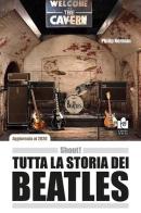 Shout! Tutta la storia dei Beatles di Philip Norman edito da Caissa Italia
