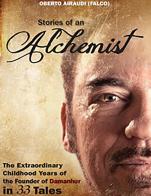 Stories of an alchemist. The extraordinary childhood years of the founder of Damanhur in 33 tales di Oberto Airaudi edito da Damanhur