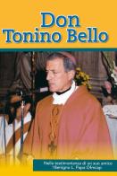 Don Tonino Bello di Benigno Luigi Papa edito da Edizioni Palumbi