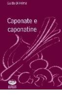 Caponate e caponatine di Guido Di Prima edito da Bonanno