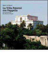 La villa Paternò. Nella contrada di San Rocco a Napoli. Ediz. illustrata di Marco Di Mauro edito da CLEAN