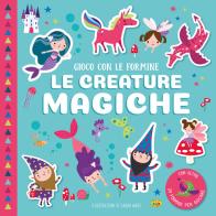 Le creature magiche. Gioco con le formine. Ediz. a colori. Con formine edito da Grillo Parlante