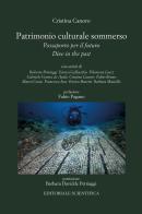 Patrimonio culturale sommerso. Passaporto per il futuro. Dive in the past edito da Editoriale Scientifica