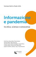 Informazione e pandemia. Tra etica, scienza e conoscenza di Germano Bertin, Nadia Grillo edito da Ethosjob