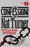 Le confessioni di Nat Turner di William Styron edito da Mondadori