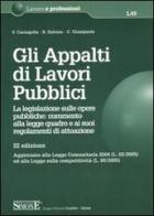 Gli appalti di lavori pubblici di Francesco Caringella, R. Daloiso, C. Giampaolo edito da Edizioni Giuridiche Simone