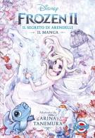 Frozen II. Il segreto di Arendelle. Il manga di Arina Tanemura edito da Panini Comics