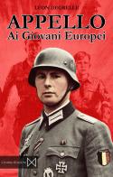 Appello ai giovani europei di Léon Degrelle edito da Cinabro Edizioni