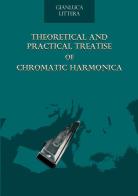 Theoretical and practical treatise of chromatic harmonica di Gianluca Littera edito da StreetLib