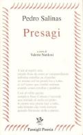 Presagi. Testo spagnolo a fronte di Pedro Salinas edito da Passigli