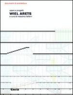 Wiel Arets. Opere e progetti edito da Mondadori Electa