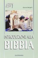 Introduzione alla Bibbia di Dianne Bergant edito da Queriniana