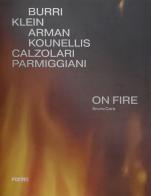 On Fire. Ediz. inglese edito da Forma Edizioni