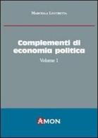 Complementi di economia politica vol.1 di Marcella Lucchetta edito da Amon