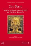 Oro sacro. Aspetti religiosi ed economici da Atene a Bisanzio edito da Ante Quem