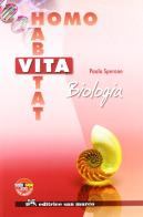 Vita, habitat, homo. Biologia. Con espansione online. Per le Scuole superiori di Paola Sperone edito da Editrice San Marco