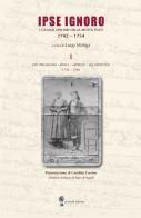 Ipse Ignoro. I catasti onciari della motta Platì 1742-1754 edito da Di Nicolò Edizioni