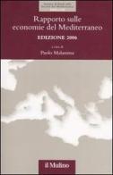 Rapporto sulle economie del Mediterraneo 2006 edito da Il Mulino