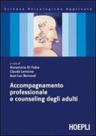 Accompagnamento professionale e counseling degli adulti edito da Hoepli