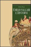 Emilio Salgari e dintorni di Felice Pozzo edito da Liguori
