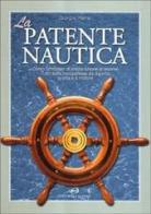 La patente nautica di Giorgio Parra edito da Editoriale Olimpia