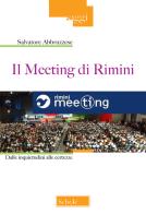 Il meeting di Rimini. Dalle inquietudini alle certezze di Salvatore Abbruzzese edito da Morcelliana