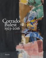 Corrado Balest 1923-2016. Catalogo della mostra, (Venezia, 19 gennaio-24 marzo 2018) edito da Marsilio