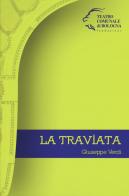 Giuseppe Verdi. La Traviata edito da Pendragon