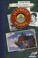 La nave del tempo di Ulysses Moore edito da Piemme