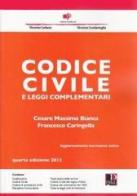 Codice civile e delle leggi complementari di Francesco Caringella, Giuseppe De Marzo edito da Dike Giuridica Editrice