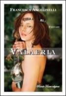 Valaeria di Francesca Angelinelli edito da Runde Taarn
