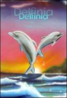 Delfinia di Stefania Aru edito da La Riflessione