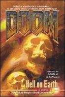 Doom. Hell on earth di Dafydd Ab Hugh, Brad Linaweaver edito da Multiplayer Edizioni