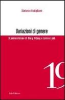 Variazioni di genere. Il petrarchismo di Mary Sidney e Louise Labé di Stefania Rutigliano edito da Stilo Editrice