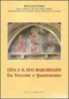 Ceva e il suo marchesato fra Trecento e Quattrocento edito da Soc. Studi Stor. Archeologici