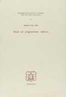 Studi sul pragmatismo italiano di Mario Dal Pra edito da Bibliopolis