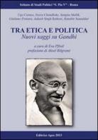 Tra etica e politica. Nuovi saggi su Ghandi edito da Apes