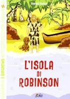 L' isola di Robinson Crusoe edito da Gaia