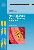 Atherosclerosis: the 21st century epidemic. Working group (31 May-1 June 2010) edito da Pontificia Academia Scient.