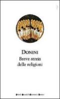 Breve storia delle religioni di Ambrogio Donini edito da Newton Compton