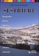 Quattro stagioni a Sestrière di Gian Vittorio Avondo edito da Alzani