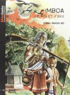 Imboa. Le roi et Ifara di Didier Randriamanantena edito da Lai Momo