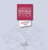 L' impegno sociale delle aziende in italia. 9° rapporto di indagine 2020. Ediz. integrale edito da Osservatorio Socialis