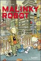 Malinky Robot di Sonny Liew edito da Lavieri