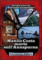 Manlio Costa morte sull'Annapurna di Eduardo Cappellani edito da Cormorano