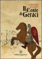 Il conte di Geraci di Lorenzo Sciajno edito da Arianna