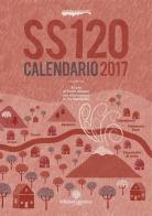 SS 120. Calendario 2017 edito da Arianna