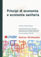 Principi di economia e economia sanitaria edito da McGraw-Hill Education