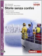 Storie senza confini. Per la Scuola media. Con e-book. Con espansione online vol.3 di Alice Assandri, Pino Assandri, Elena Mutti edito da Zanichelli