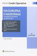 IVA europea e nazionale. L'evoluzione normativa dal 2015 al 2017 di Paolo Centore edito da Ipsoa